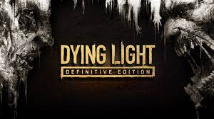 Dying Light Enhanced Edition free